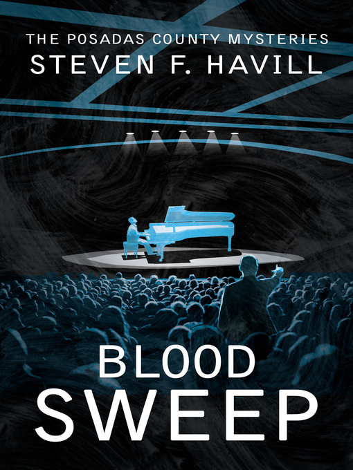Title details for Blood Sweep by Steven Havill - Available